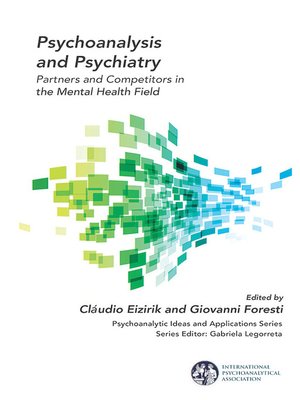 cover image of Psychoanalysis and Psychiatry